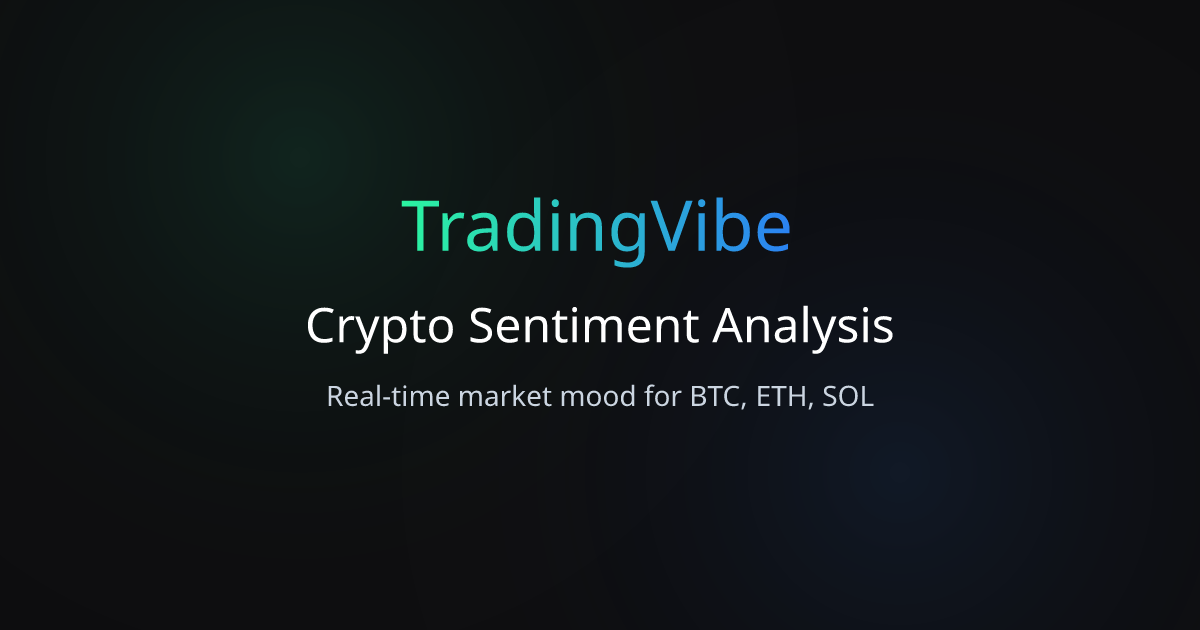 TradingVibe | Crypto Sentiment Analysis API for BTC, ETH & SOL ...